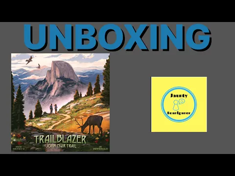 Trailblazer: The John Muir Trail - UNBOXING