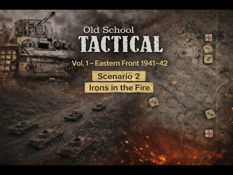 Old School Tactical Playthrough - Part 1/2 – Scenario 02: Irons in the Fire