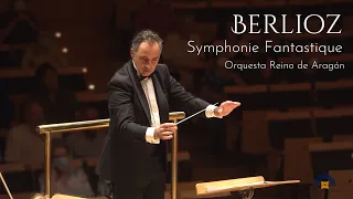 Berlioz: Symphonie Fantastique (Orquesta Reino de Aragón)