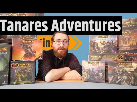 Tanares Adventures & Tanares RPG All In - Unboxing & Crazyness