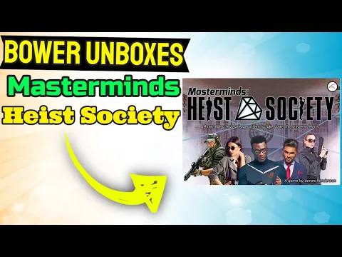 Masterminds: Heist Society Deep Unboxing
