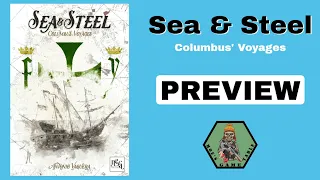 Sea & Steel: Columbus' Voyages from Neva Wargames Preview