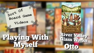 Sort of Playing With Myself River Valley Glass Works: Otto