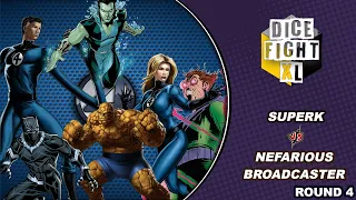 Dice Masters Dice Fight XL || Round 4 (SuperK vs Nefarious Broadcaster)