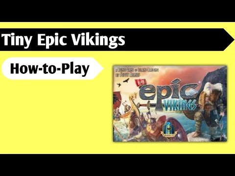 Go Viking! : How to Play Tiny Epic Vikings