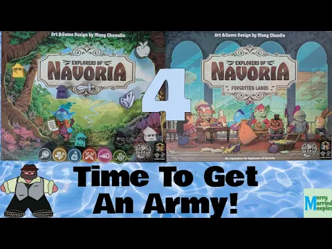 Time To Get An Army! - Explorers of Navoria Solo Play