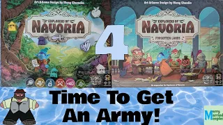 Time To Get An Army! - Explorers of Navoria Solo Play