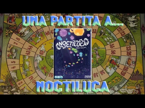 Una partita a... Noctiluca