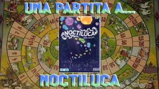 Una partita a... Noctiluca