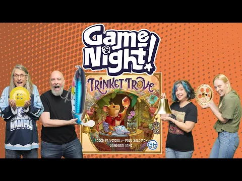 Trinket Trove - GameNight! Se13 Ep443 - How to Play & Playthrough