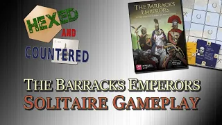 The Barracks Emperor - Solo Play Example