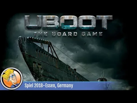UBOOT: The Board Game — game overview at SPIEL '18