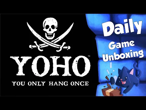 Yoho - Daily Game Unboxing
