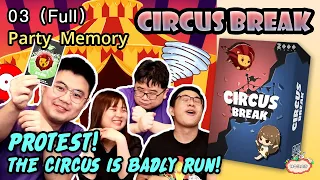 Ep.03 (full) - Protest! The circus is badly run! 🏻‍️Circus Break 逃出馬戲團 ~ 003 [The Teaching Beast]
