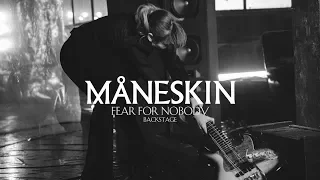 Fear for Nobody, the making of | Måneskin