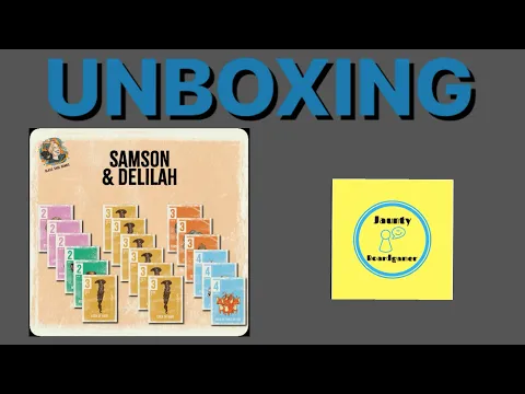 Samson and Delilah - UNBOXING