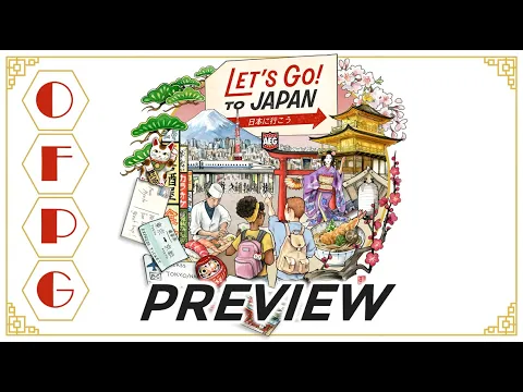 OFPG - Let's Go! To Japan Preview (Konnichiwa!)