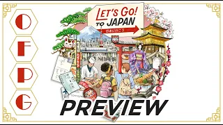 OFPG - Let's Go! To Japan Preview (Konnichiwa!)
