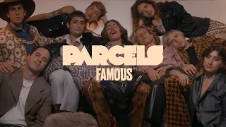 Parcels - Famous (Official Music Video)