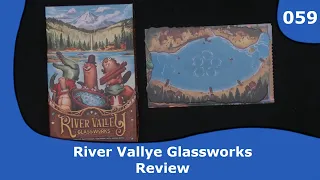 River Valley Glassworks - Review| 059 | CulBlu and Cardboard