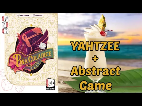 Pina Coladice Review - Yahtzee with Abstract Game & Combo Scoring!
