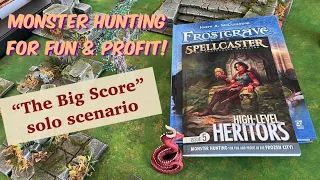 Frostgrave Monster Hunting for Fun & Profit!