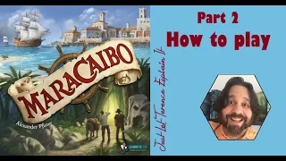 Maracaibo - Part 2: how to play | JLTEI