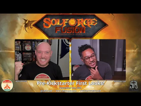 Solforge Fusion - Pre-Kickstarter First Looks - Crit Camp
