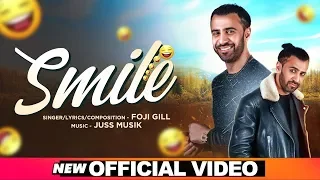 Smile (Official Video) | Foji Gill | Juss Musik | Latest Punjabi Songs 2020 | Speed Records
