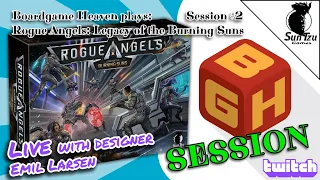 Boardgame Heaven Plays: Rogue Angels: Legacy of the Burning Suns LIVE with designer Emil Larsen (2)