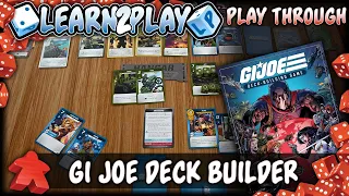 Learn to Play Presents: Play Through of GI Joe The Deck Builder
