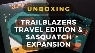 Trailblazers Travel Edition and Sasquatch Expansion Unboxing | DaniCha