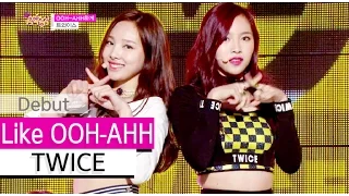 (ENG sub)[쇼!음악중심] TWICE - Like OOH-AHH, 트와이스 - OOH-AHH하게, Show Music core 20151024