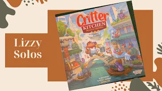 Critter Kitchen: Lizzy Solos