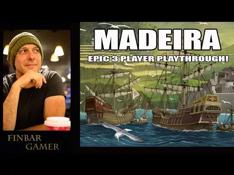 Madeira Part 4 - Finbar's Playthroughs
