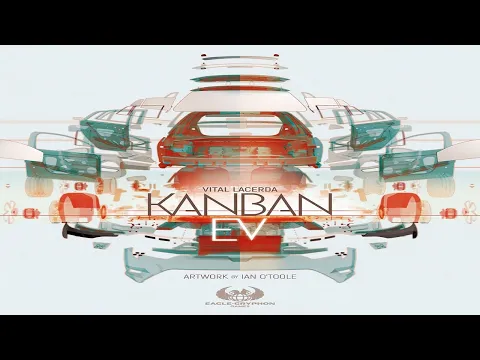 Kanban EV Runthrough