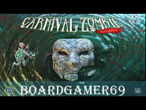 Carnival Zombie 2nd edition : découverte de la nouvelle version de cet excellent jeu