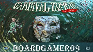 Carnival Zombie 2nd edition : découverte de la nouvelle version de cet excellent jeu