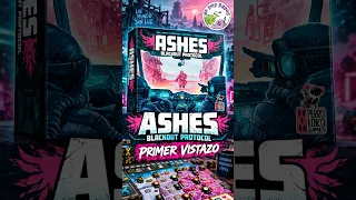 Ashes blackout protocol - Primer vistazo
