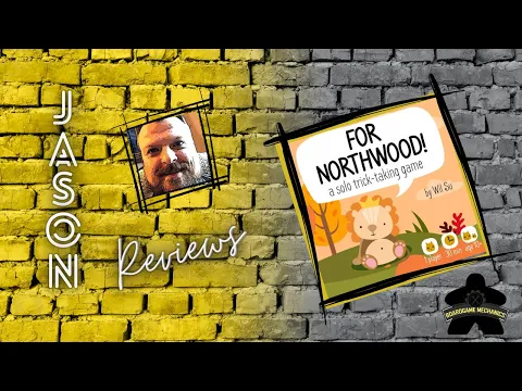 The Boardgame Mechanics Review For Northwood!