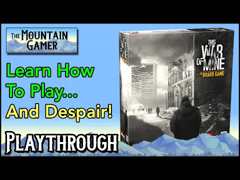 Solo Playthrough • Part 1 This War of Mine【ツ】The Mountain Gamer