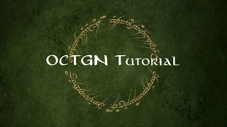 OCTGN/LOTR LCG Tutorial