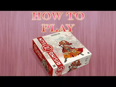 How to Play Rising Sun