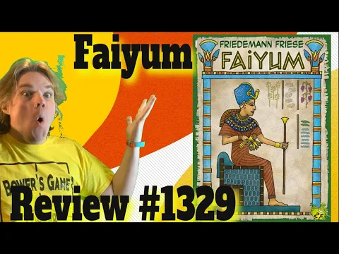 Faiyum Review - Bower's Game Corner #1329