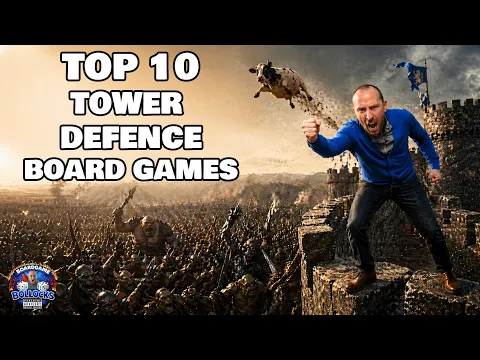 Top 10 Tower Defence Board Games