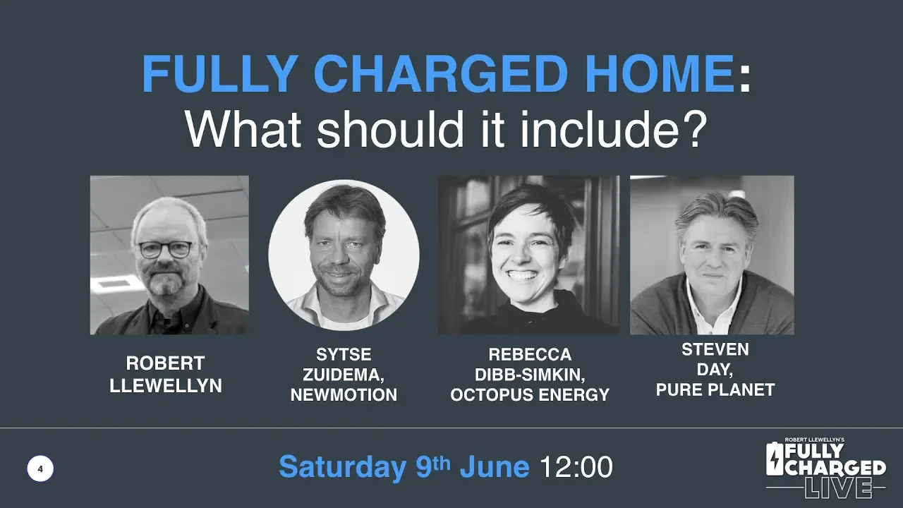 Fully Charged Home - Fully Charged Live 2018 Talk 3