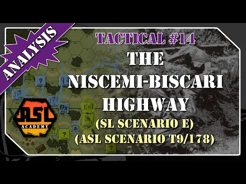 Advanced Squad Leader Tactical #14 - The Niscemi-Biscari Highway