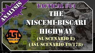 Advanced Squad Leader Tactical #14 - The Niscemi-Biscari Highway