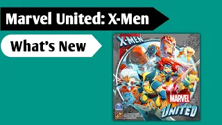 Marvel United X-Men: What's New