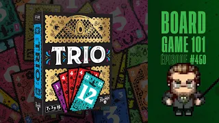 Board Game 101 (EP450) Trio - Règles et critique